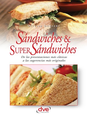 Sandwiches y super sandwiches - ebook